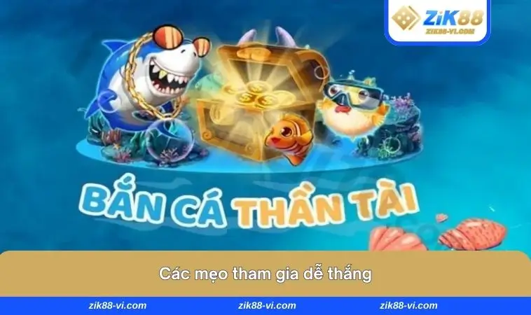 cac meo tham gia de thang Các mẹo tham gia dễ thắng