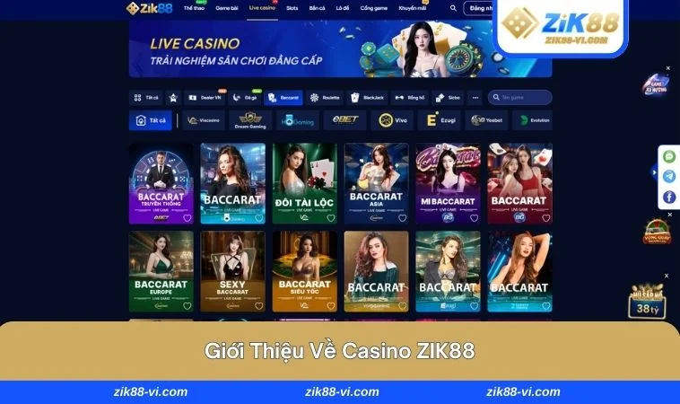 casino zik88 1 Giải trí đang dạng nhất cho mọi người
