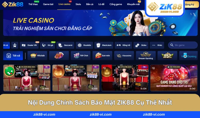 chinh sach bao mat zik88 2 Quy định chi tiết về nội dung tại nhà cái hàng đầu