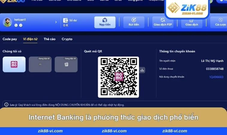 nap tien zik88 1 Internet Banking là phương thức giao dịch phổ biến