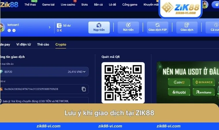 nap tien zik88 3 Lưu ý khi giao dịch tại ZIK88